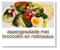 aspergesalade met broccolini en nobissaus