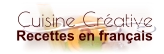 Cuisine Créative Recettes en français