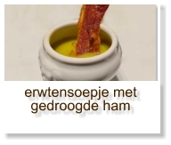 erwtensoepje met gedroogde ham