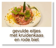 gevulde eitjes met kruidenkaas en rode biet