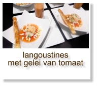 langoustines met gelei van tomaat