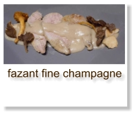 fazant fine champagne