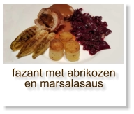 fazant met abrikozen en marsalasaus