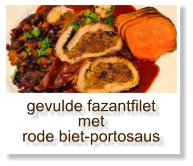 gevulde fazantfilet met rode biet-portosaus