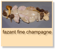 fazant fine champagne