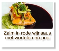 Zalm in rode wijnsaus met wortelen en prei