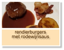 rendierburgers met rodewijnsaus