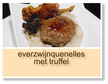 everzwijnquenelles met truffel