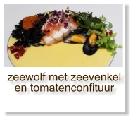 zeewolf met zeevenkel en tomatenconfituur
