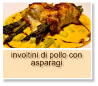 involtini di pollo con asparagi