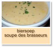biersoep soupe des brasseurs