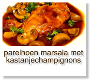 parelhoen marsala met kastanjechampignons