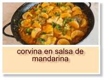 corvina en salsa de mandarina