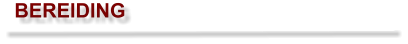BEREIDING
