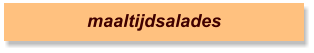 maaltijdsalades