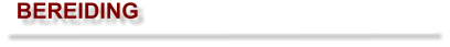BEREIDING